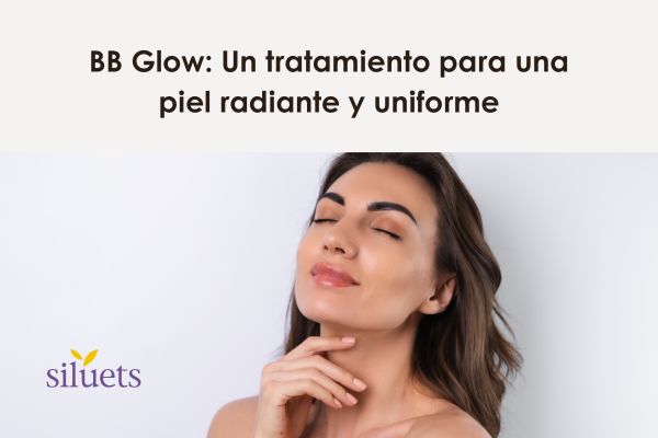 BB Glow: Un tratamiento para una piel radiante y uniforme